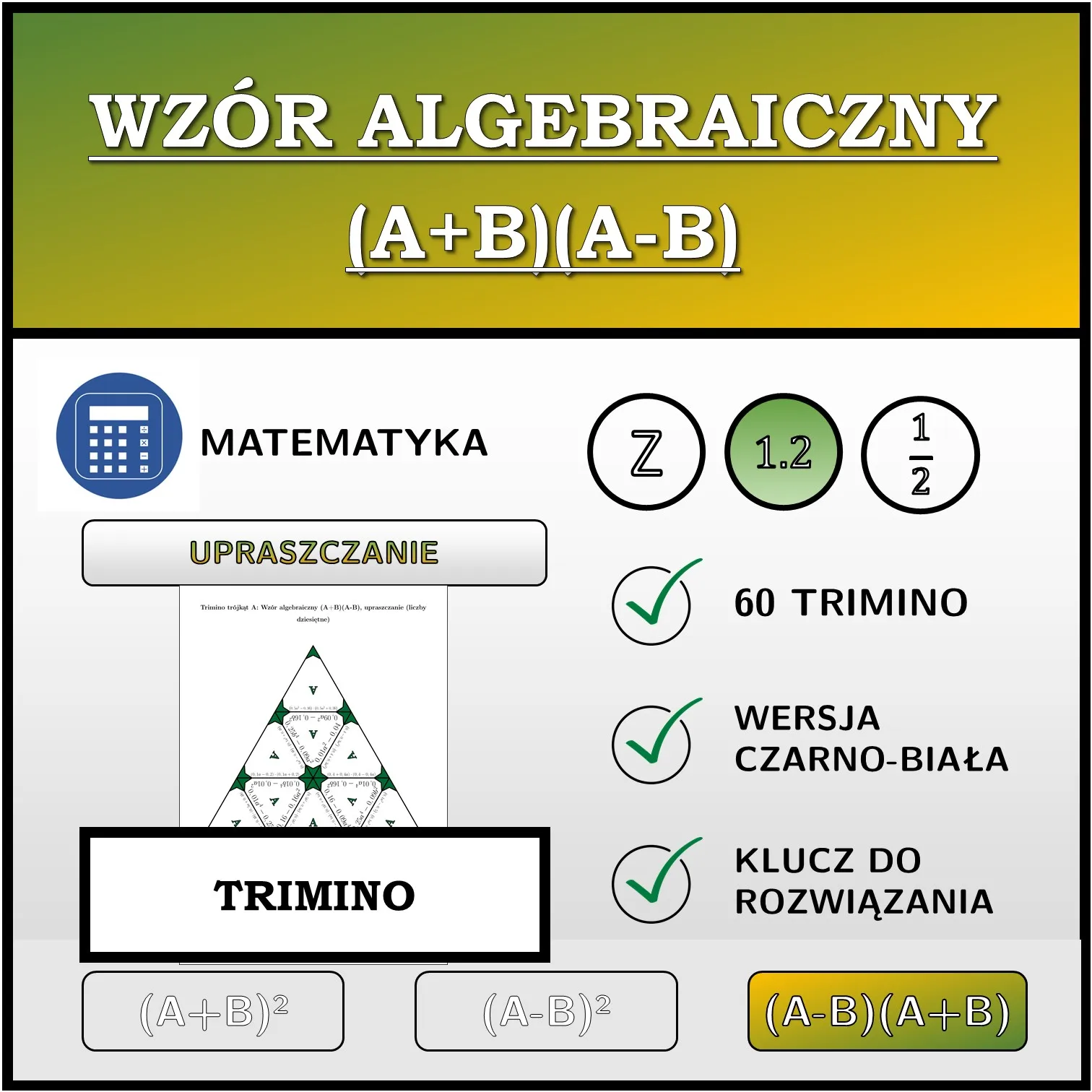 Trimino: Wzór algebraiczny (A+B)(A-B), upraszczanie (liczby dziesiętne)