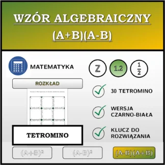 Tetromino: Wzór algebraiczny (A+B)(A-B), rozkład (liczby dziesiętne)