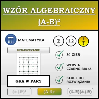 Gra w pary: Wzór algebraiczny (A-B)², upraszczanie (ułamki)