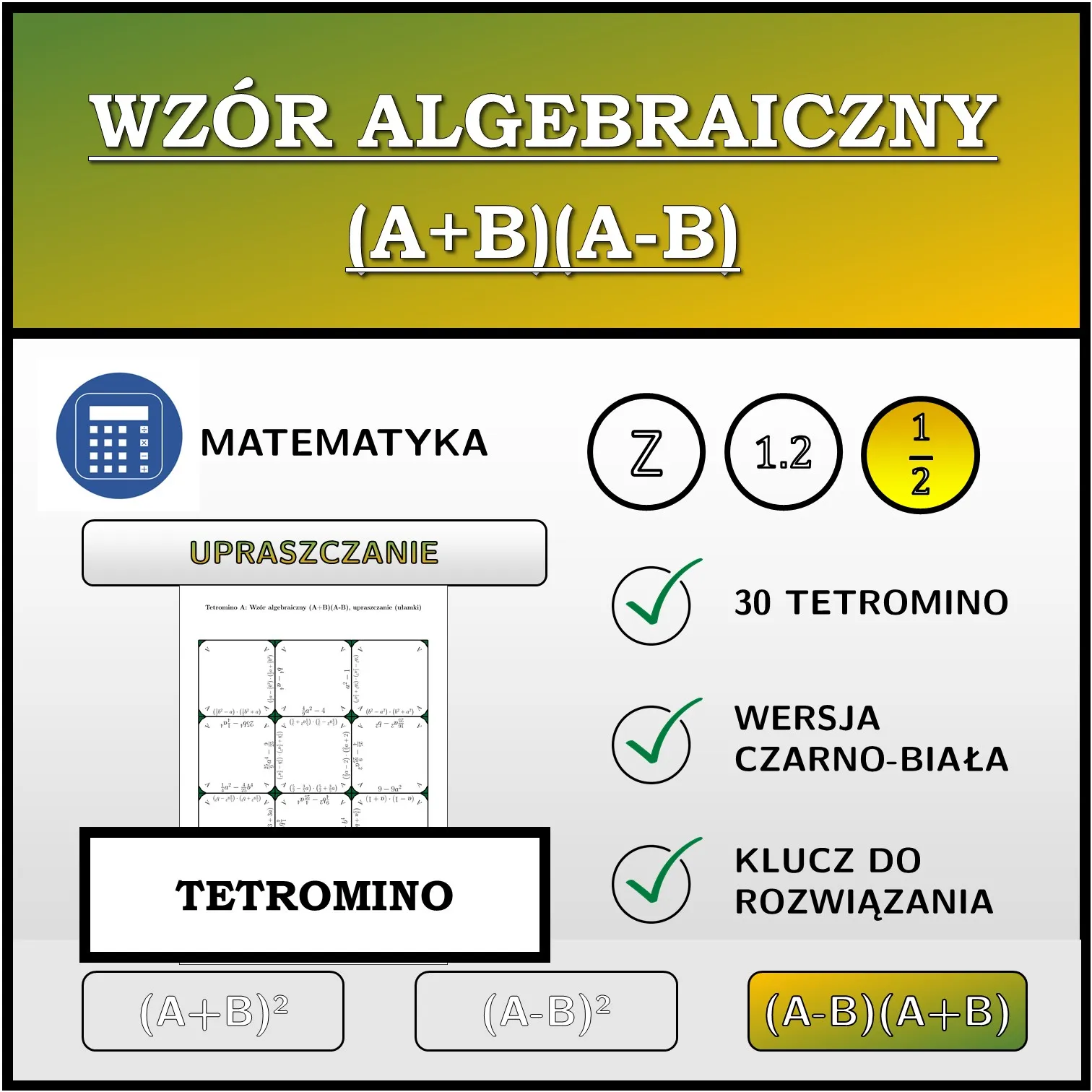 Tetromino: Wzór algebraiczny (A+B)(A-B), upraszczanie (ułamki)