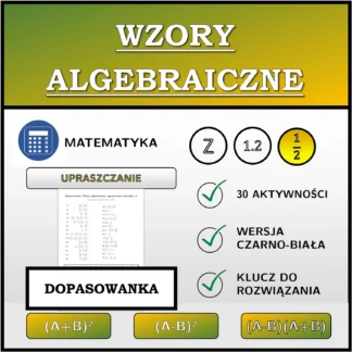 Dopasowanka: Wzory algebraiczne, upraszczanie (ułamki)