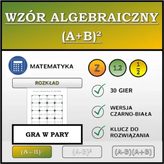 Gra w pary: Wzór algebraiczny (A+B)², rozkład (ułamki)