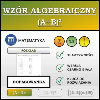 Dopasowanka: Wzór algebraiczny (A+B)², rozkład (ułamki)