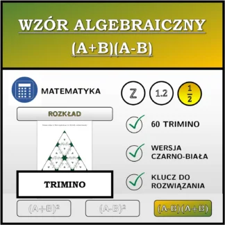 Trimino: Wzór algebraiczny (A+B)(A-B), rozkład (ułamki)