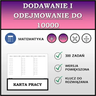 Karta pracy: Dodawanie i odejmowanie do 10000