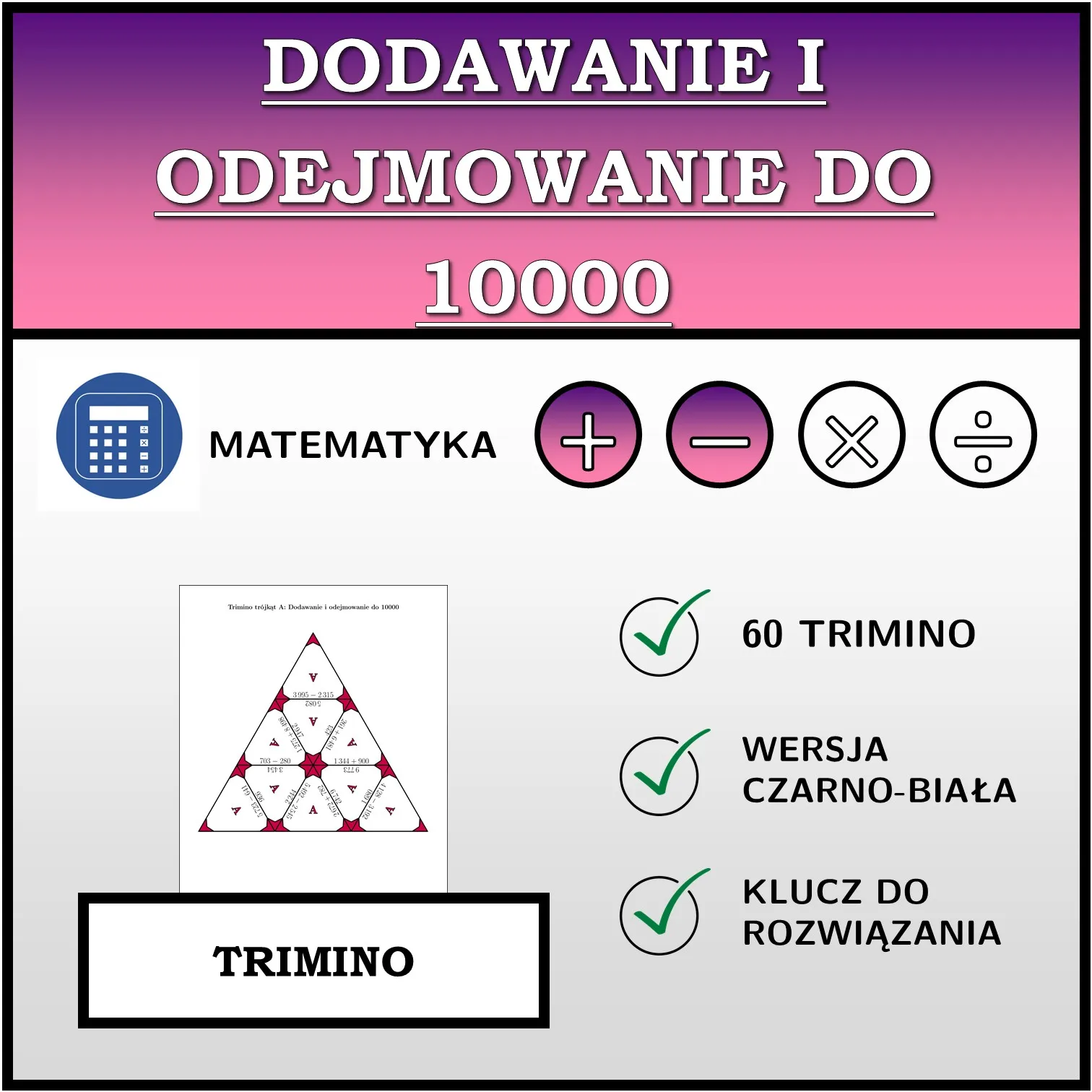 Trimino: Dodawanie i odejmowanie do 10000