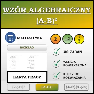 Karta pracy: Wzór algebraiczny (A-B)², rozkład