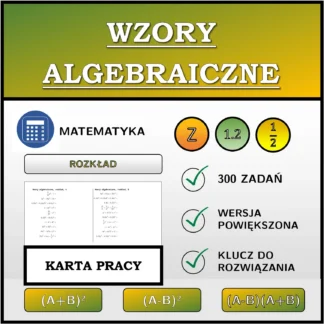 Karta pracy: Wzory algebraiczne, rozkład