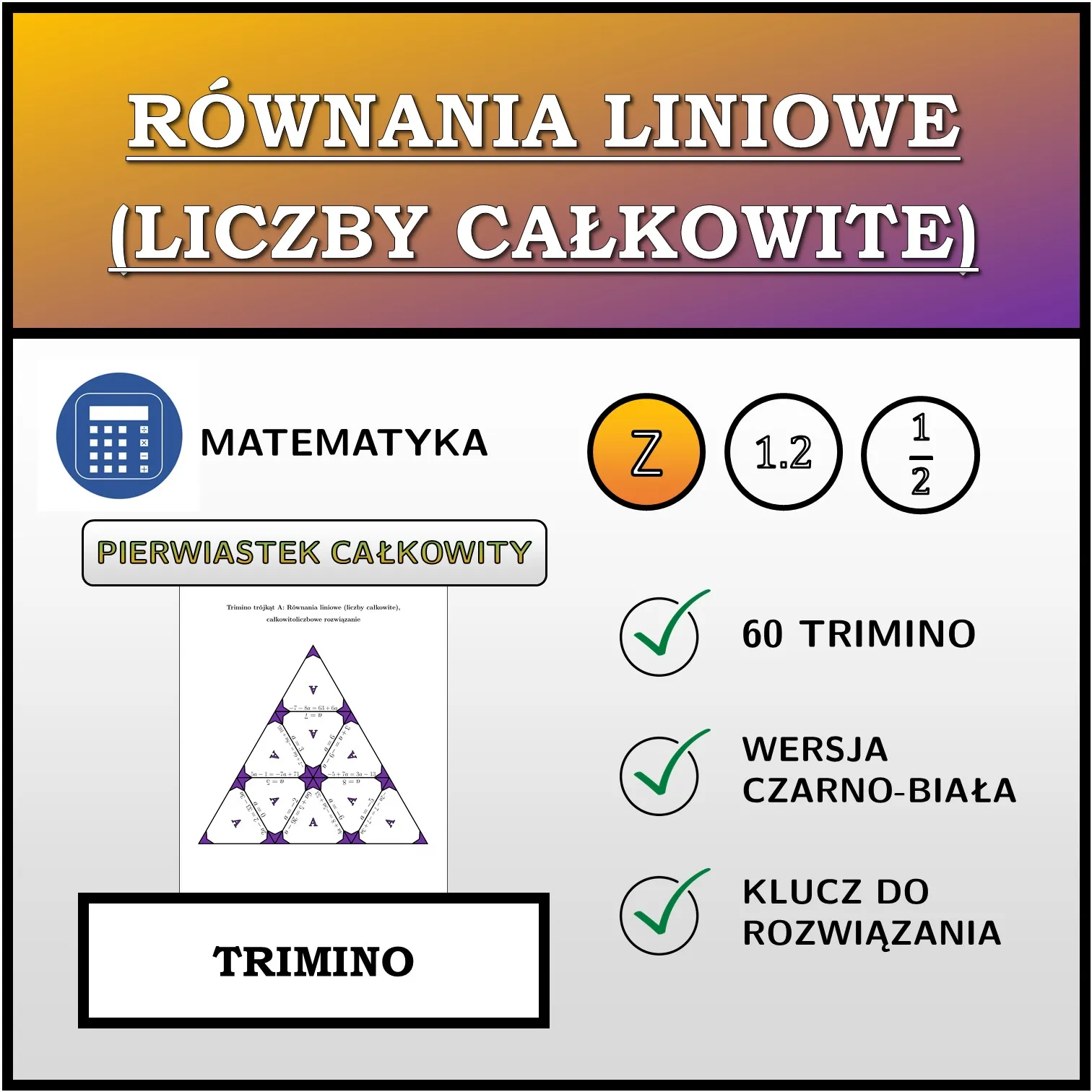 Trimino: Równania liniowe (liczby całkowite), całkowitoliczbowe rozwiązanie