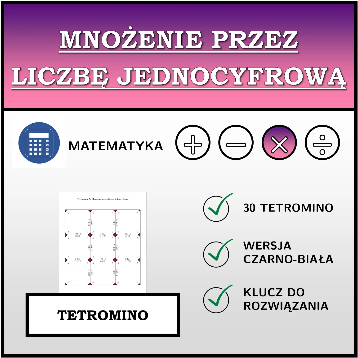 Tetromino: Mnożenie przez liczbę jednocyfrową