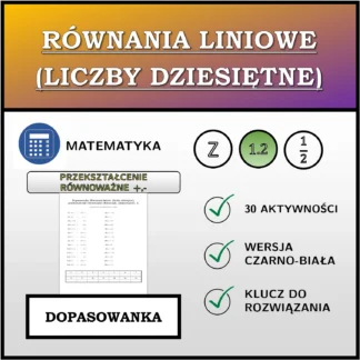 Dopasowanka: Równania liniowe (liczby dziesiętne), przekształcenie równoważne (dodawanie, odejmowanie)