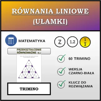 Trimino: Równania liniowe (ułamki), przekształcenie równoważne (dodawanie, odejmowanie)
