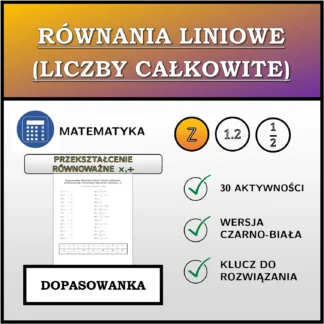 Dopasowanka: Równania liniowe (liczby całkowite), przekształcenie równoważne (mnożenie, dzielenie)