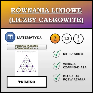 Trimino: Równania liniowe (liczby całkowite), przekształcenie równoważne (mnożenie, dzielenie)
