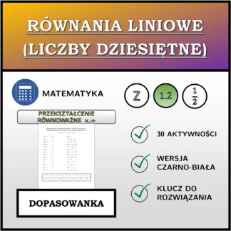 Dopasowanka: Równania liniowe (liczby dziesiętne), przekształcenie równoważne (mnożenie, dzielenie)