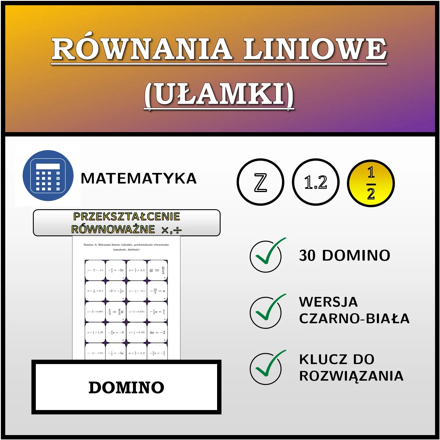 Domino: Równania liniowe (ułamki), przekształcenie równoważne (mnożenie, dzielenie)