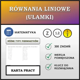 Karta pracy: Równania liniowe (ułamki), różne typy rozwiązań