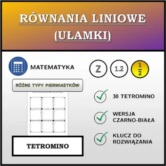 Tetromino: Równania liniowe (ułamki), różne typy rozwiązań