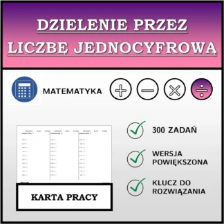 Karta pracy: Dzielenie przez liczbę jednocyfrową
