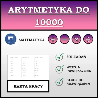Karta pracy: Arytmetyka do 10000