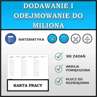 Karta pracy: Dodawanie i odejmowanie do miliona
