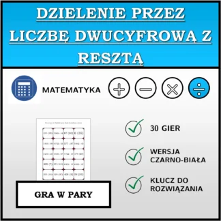 Gra w pary: Dzielenie przez liczbę dwucyfrową z resztą