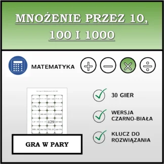 Gra w pary: Mnożenie przez 10, 100 i 1000