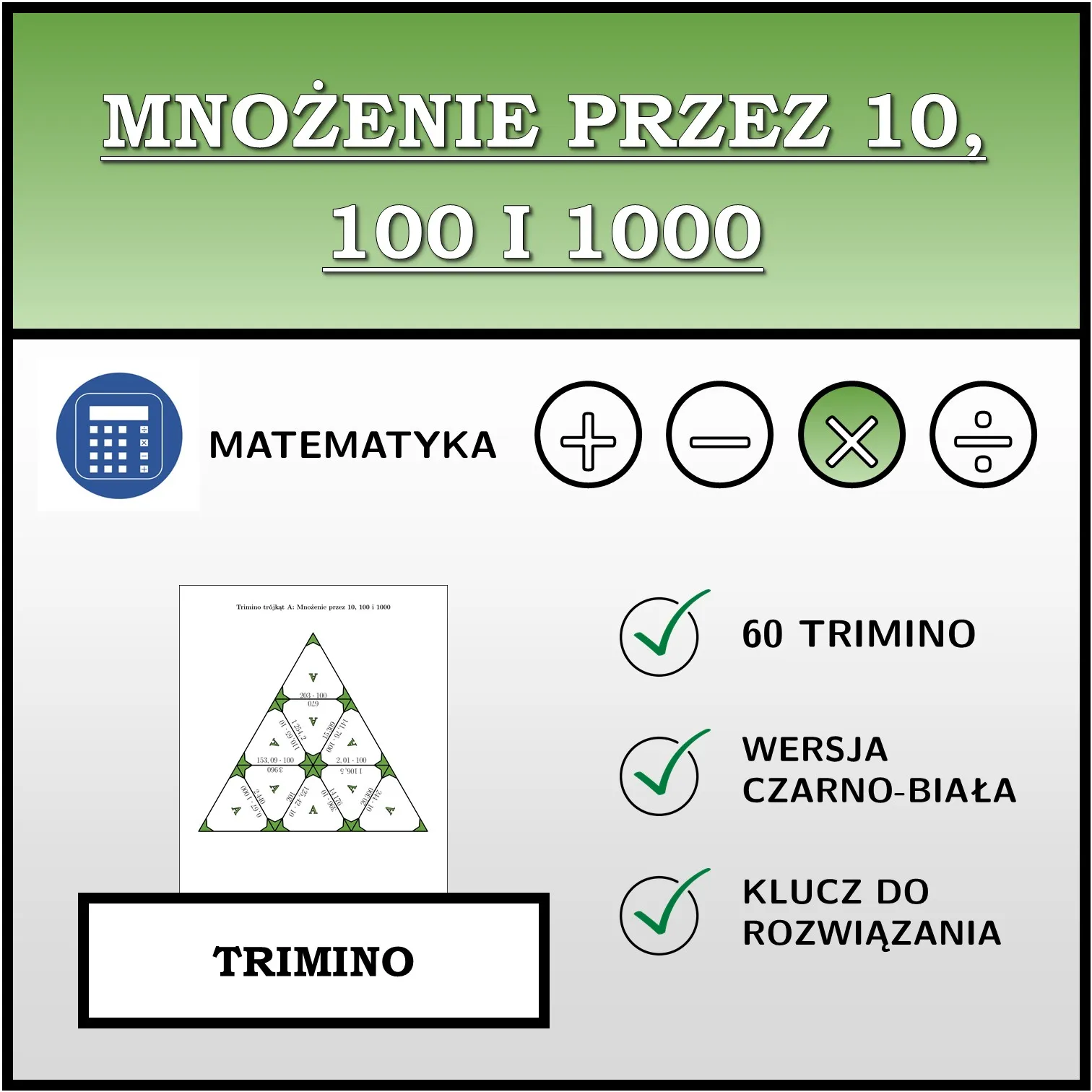 Trimino: Mnożenie przez 10, 100 i 1000
