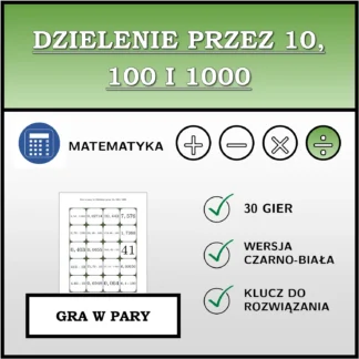 Gra w pary: Dzielenie przez 10, 100 i 1000