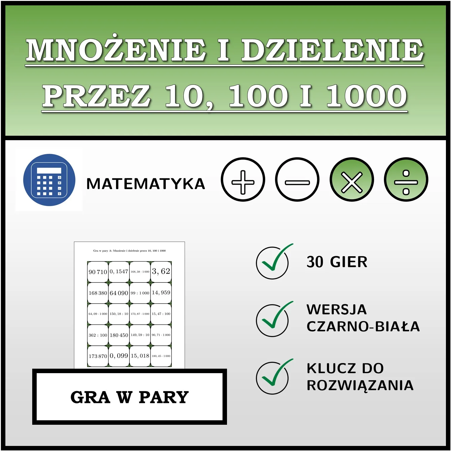 Gra w pary: Mnożenie i dzielenie przez 10, 100 i 1000