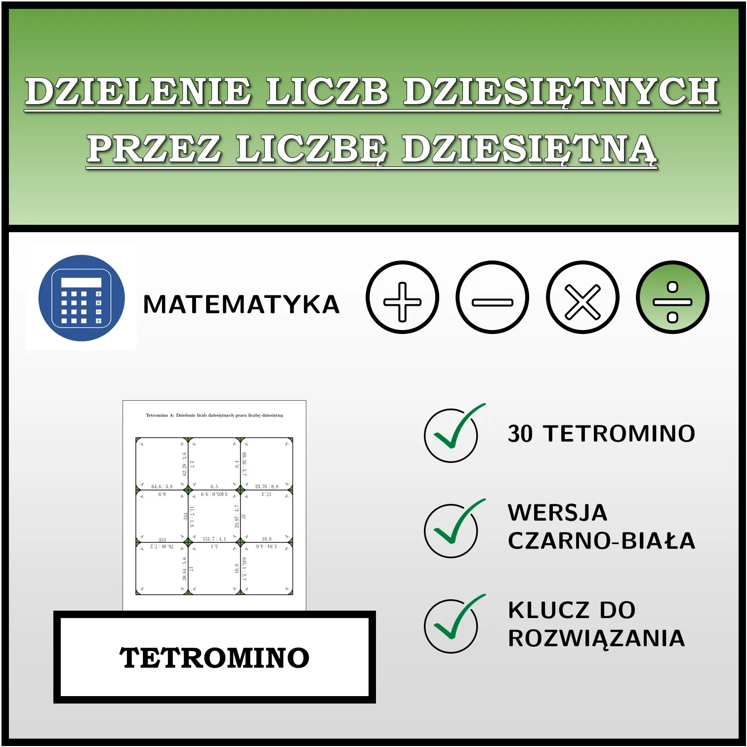 Tetromino: Dzielenie liczb dziesiętnych przez liczbę dziesiętną