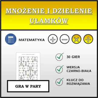 Gra w pary: Mnożenie i dzielenie ułamków