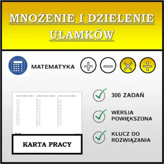 Karta pracy: Mnożenie i dzielenie ułamków