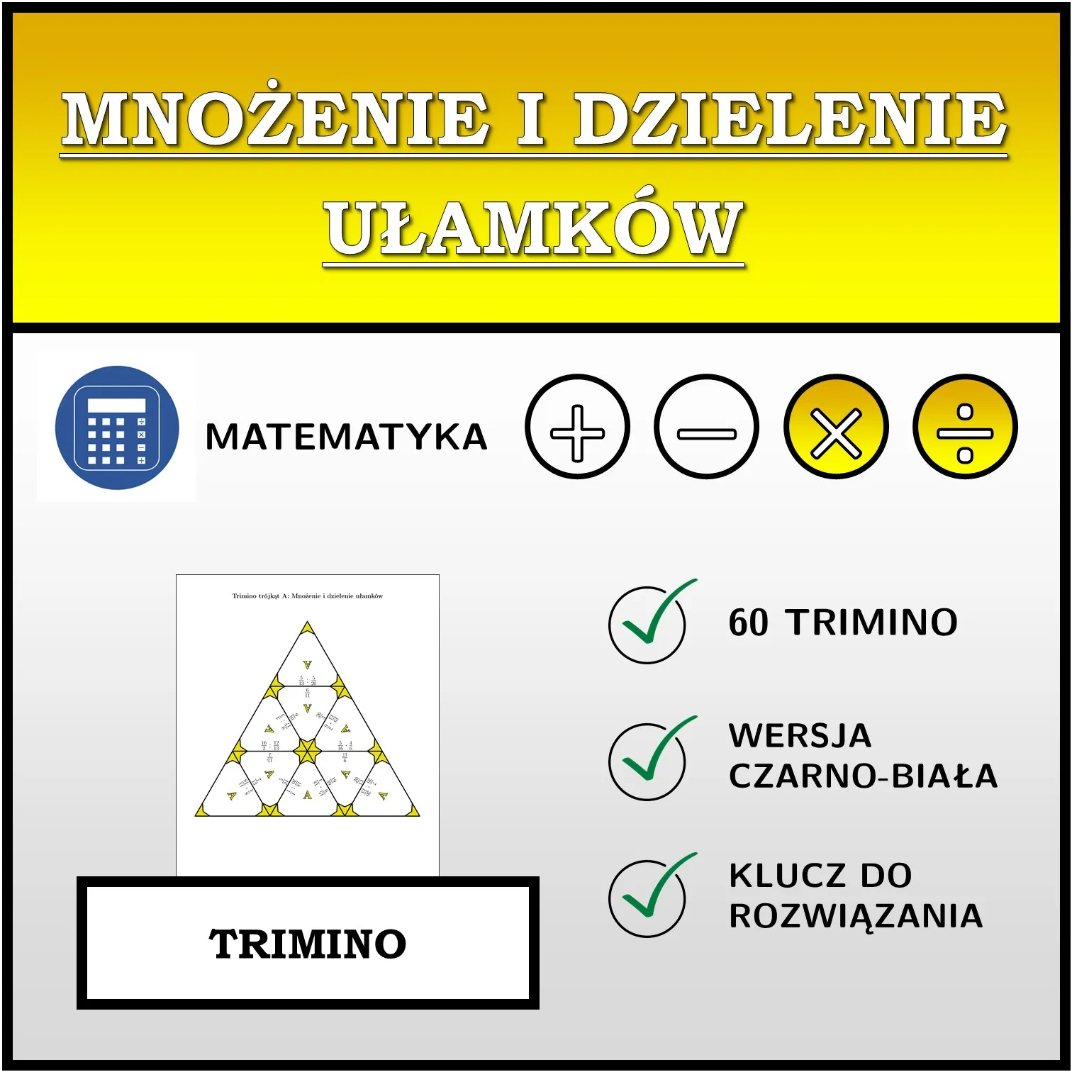 Trimino: Mnożenie i dzielenie ułamków