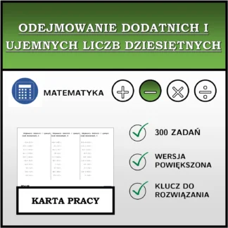 Karta pracy: Odejmowanie dodatnich i ujemnych liczb dziesiętnych