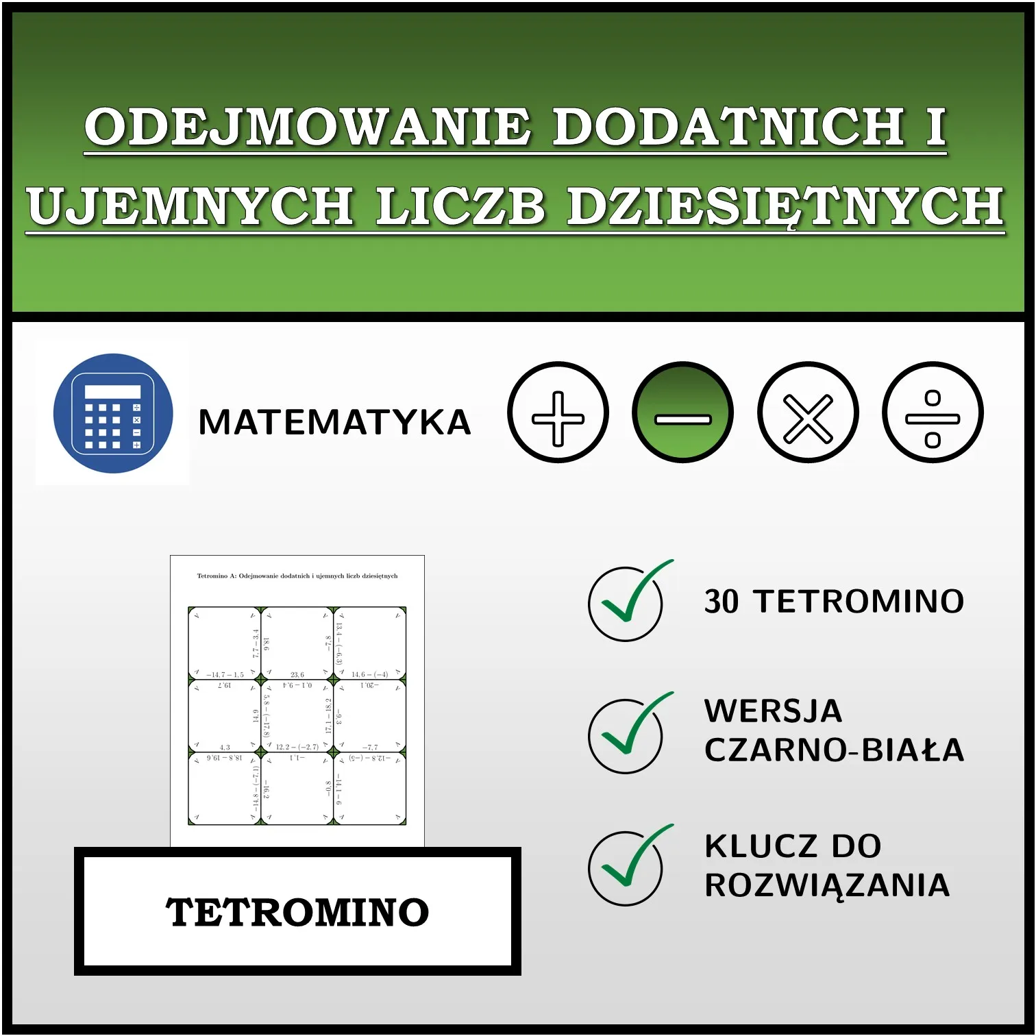 Tetromino: Odejmowanie dodatnich i ujemnych liczb dziesiętnych