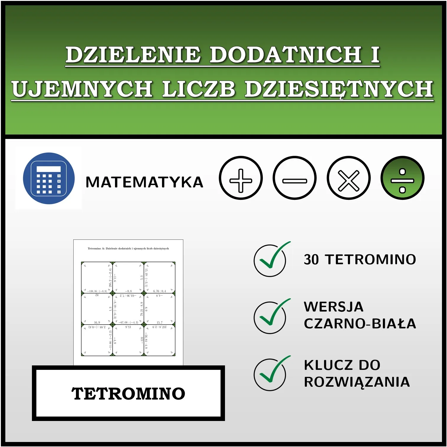 Tetromino: Dzielenie dodatnich i ujemnych liczb dziesiętnych