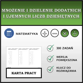 Karta pracy: Mnożenie i dzielenie dodatnich i ujemnych liczb dziesiętnych