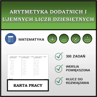 Karta pracy: Arytmetyka dodatnich i ujemnych liczb dziesiętnych