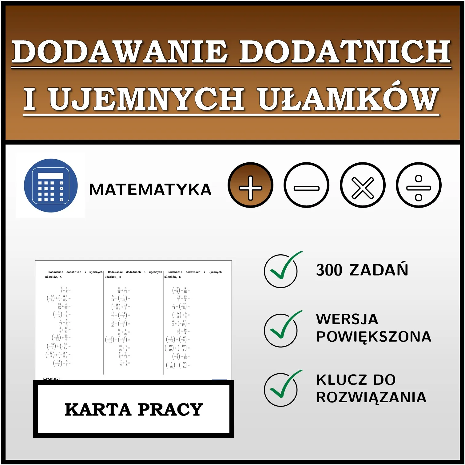 Karta pracy: Dodawanie dodatnich i ujemnych ułamków