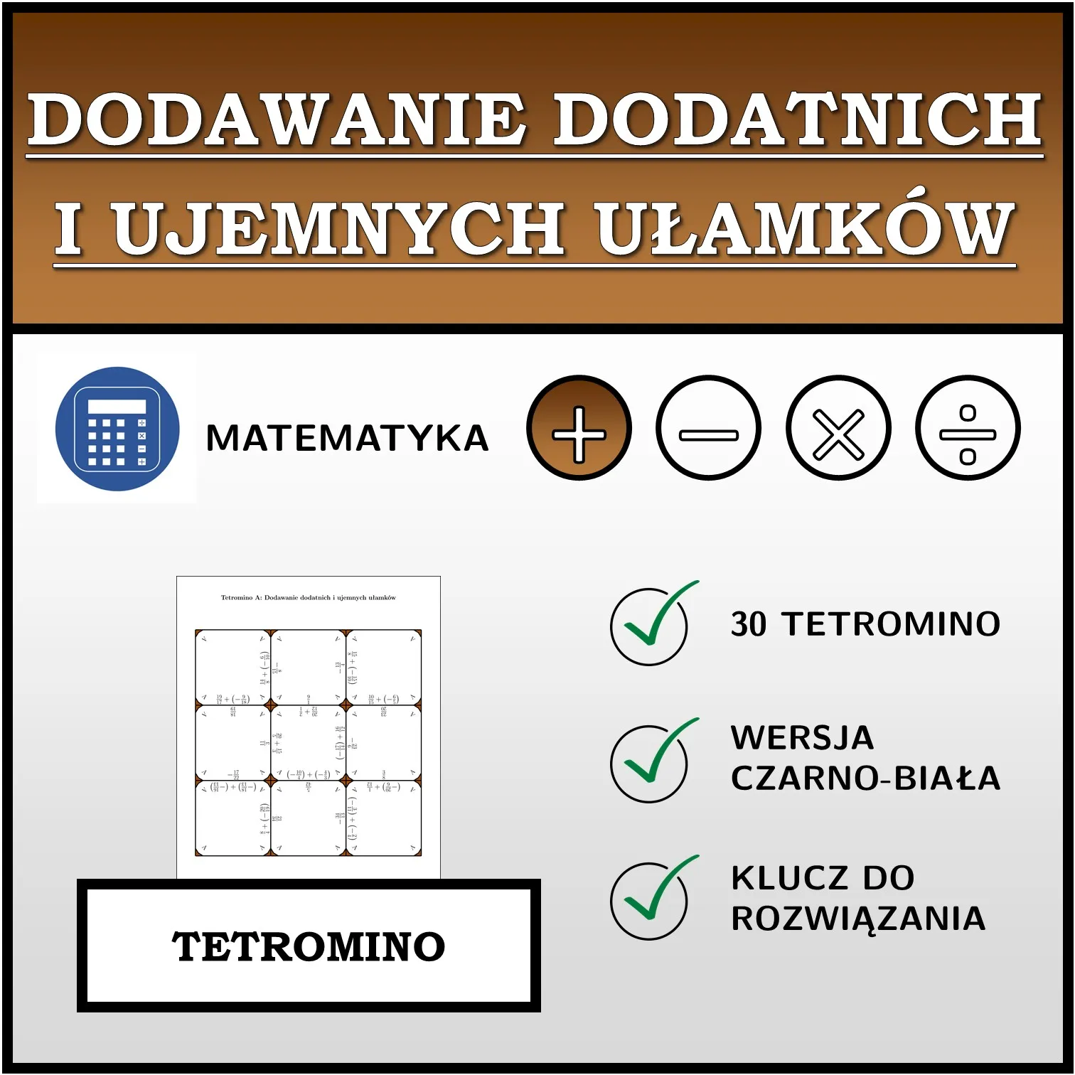 Tetromino: Dodawanie dodatnich i ujemnych ułamków