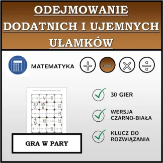 Gra w pary: Odejmowanie dodatnich i ujemnych ułamków