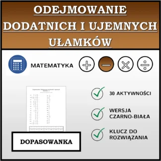 Dopasowanka: Odejmowanie dodatnich i ujemnych ułamków