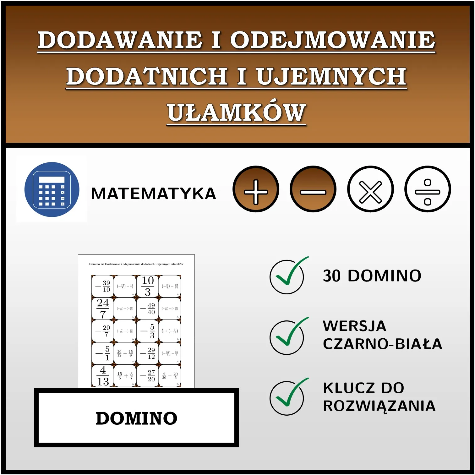Domino: Dodawanie i odejmowanie dodatnich i ujemnych ułamków