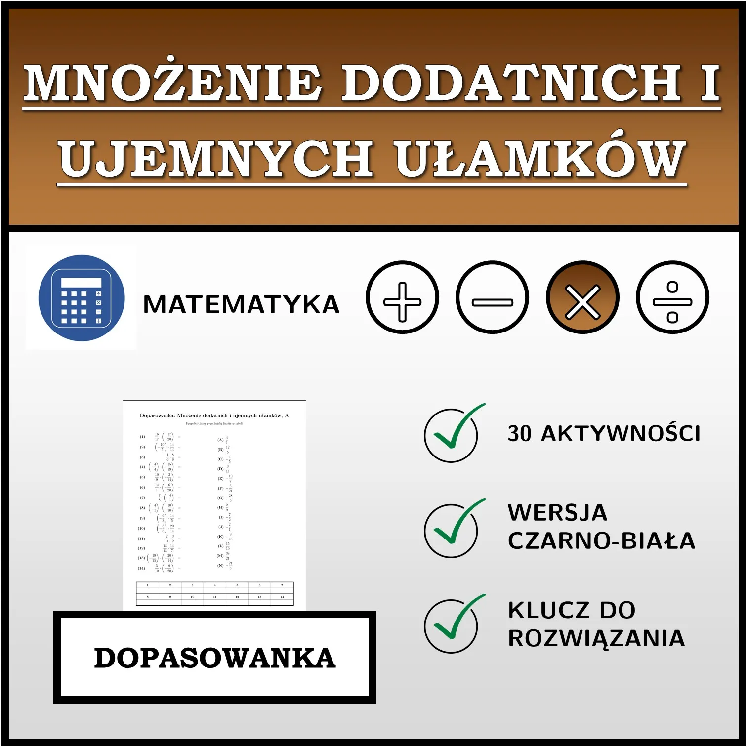 Dopasowanka: Mnożenie dodatnich i ujemnych ułamków