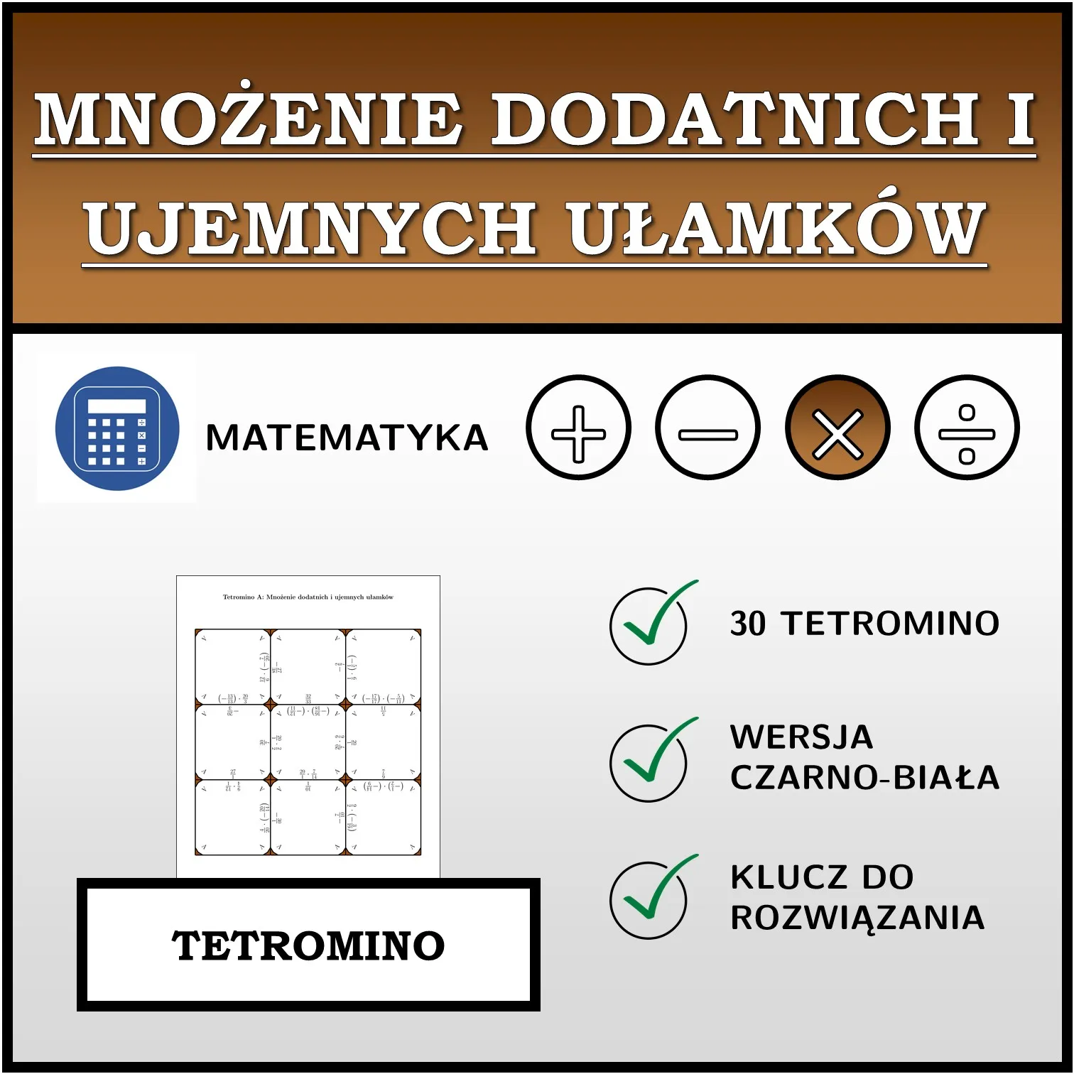 Tetromino: Mnożenie dodatnich i ujemnych ułamków