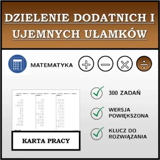 Karta pracy: Dzielenie dodatnich i ujemnych ułamków