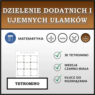 Tetromino: Dzielenie dodatnich i ujemnych ułamków