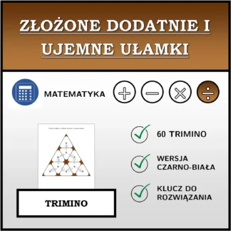 Trimino: Złożone dodatnie i ujemne ułamki