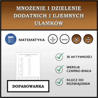 Dopasowanka: Mnożenie i dzielenie dodatnich i ujemnych ułamków